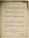 VALLANCEY, CHARLES. A Grammar of the Iberno-Celtic, or Irish Language. 1773